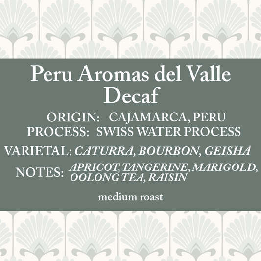 Peru Aromas del Valle Decaf